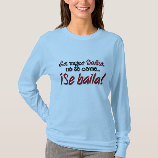 La mejor Salsa... T-shirt (Voorkant)