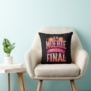 La Muerte No Es El Final – Día de los Muertos Kussen