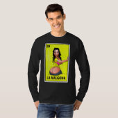 La Nalgona Mexican Parody Lottery 1 T-shirt (Voorkant volledig)