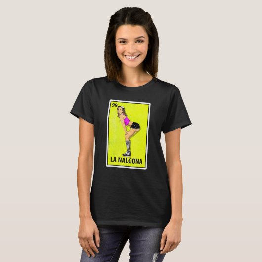 La Nalgona Mexican Parody Lottery T-shirt (Voorkant volledig)