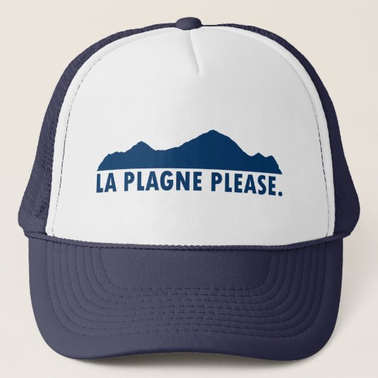 La Plagne France Please Trucker Pet (Voorkant)