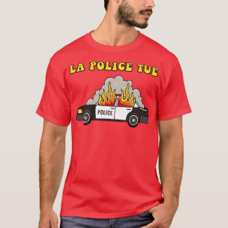 La Politie Tue T-shirt