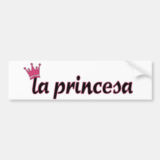 la princesa bumpersticker