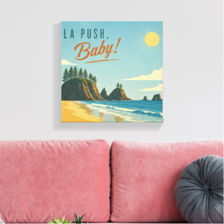 La Push, Baby! Vintage Kust Reisposter Kunst Canvas Afdruk