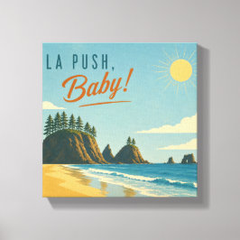 La Push, Baby! Vintage Kust Reisposter Kunst Canvas Afdruk