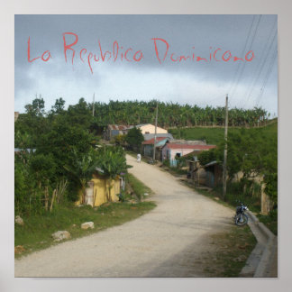 La Republica Dominicana/Dominicaanse Republiek Poster