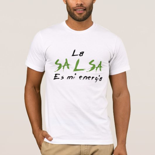 La salsa es mi energia t-shirt (Voorkant)