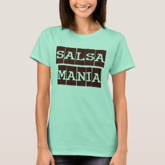 La Salsa es mi Mania T-shirt