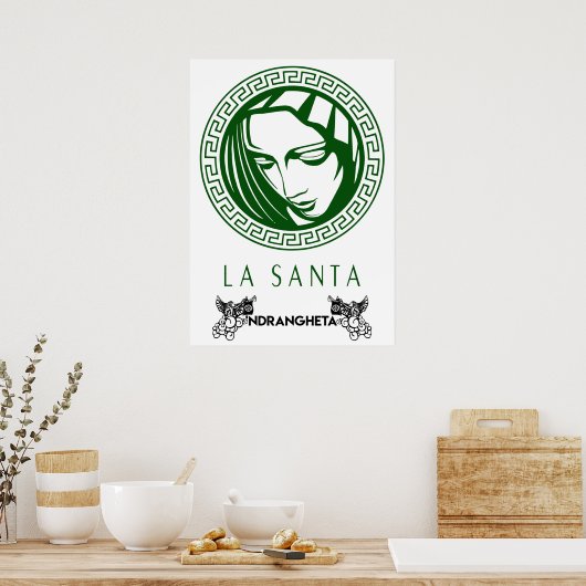 La Santa - "Ndrangheta Poster (Keuken)