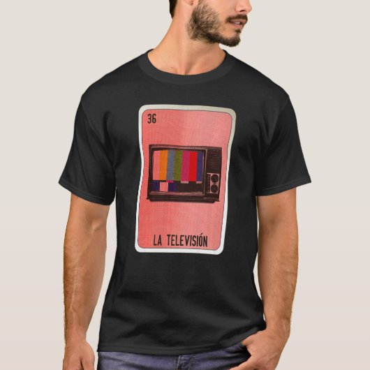 La Television Mexican Slang Lottery Bingo Cards   T-shirt (Voorkant)