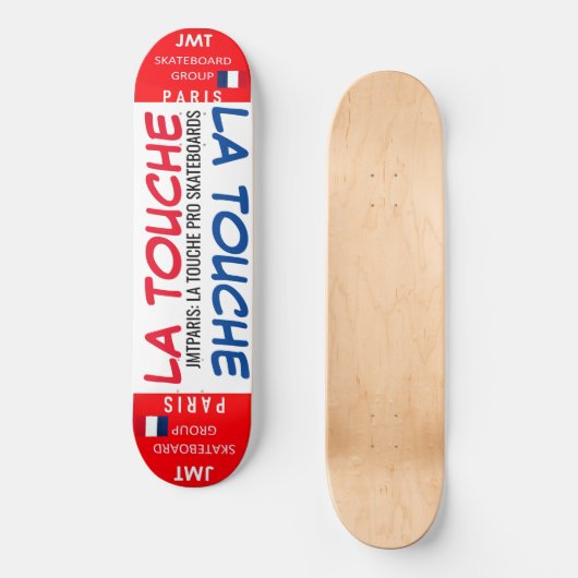 LA TOUCHE JMT PARIJS 8 1/4" Skateboard Deck (Voorkant)