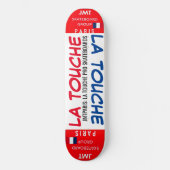 LA TOUCHE JMT PARIJS 8 1/4" Skateboard Deck (Voorkant)