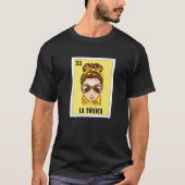 La Toxica Mexican Lottery, Bingo Card Game T-shirt (Voorkant)