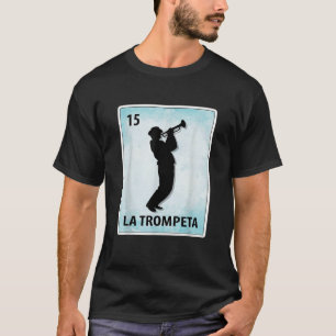 La Trompeta Mexicaanse trompet Kaarten T-shirt