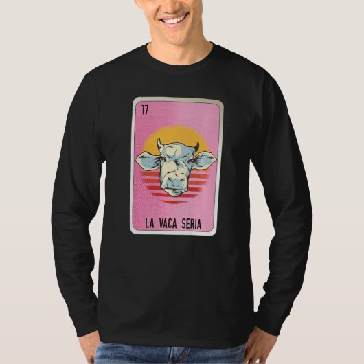 La Vaca Seria Mexican Slang Lottery Bingo Cards   T-shirt (Voorkant)