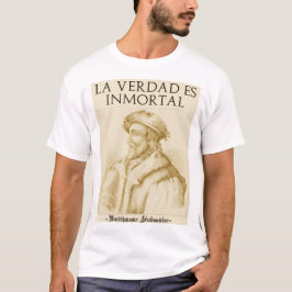 La Verdad Es Inmortal(Gold) T-shirt