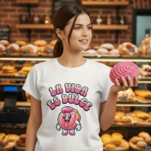 La Vida es Dulce Concha Pan Dulce Sweet T-shirt