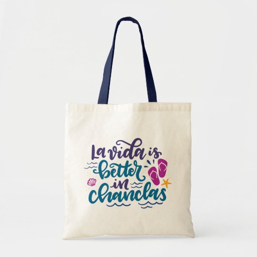 La Vida is beter in Chanclas, Spanglish kunstwerk Tote Bag (Voorkant)