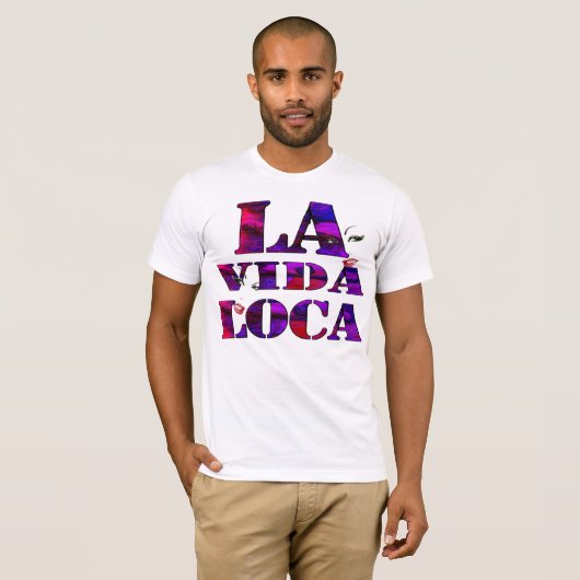 la Vida loca, gek leven T-shirt (Voorkant volledig)