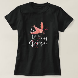 La Vie en Roos. T-shirt