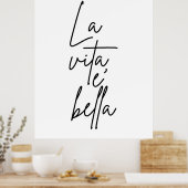 La Vita E' Bella Italy Quote Poster (Keuken)