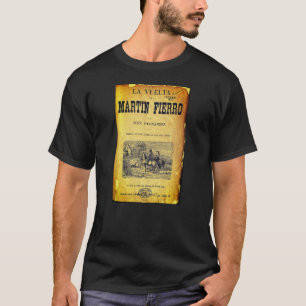 La Vuelta de Martín Fierro (Hoesje, 1879) T-shirt