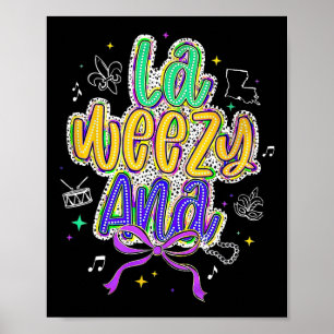 La Weezy Ana Mardi Gras Dikke Dinsdag Coquette Poster