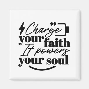 Laad je geloof - Christelijke Inspirerende Quote Magneet