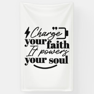 Laad je geloof – Christelijke Inspirerende Quote  Spandoek