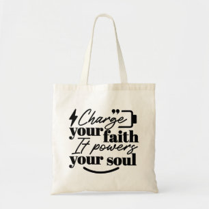 Laad je geloof op – Christelijke inspirerende quot Tote Bag