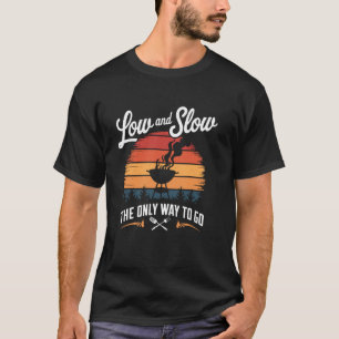 Laag en langzaam de enige manier om Retro BBQ-gril T-shirt