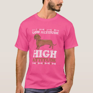 Laag Hoogtevrees Honden Puppy Dachshunds Da T-shirt
