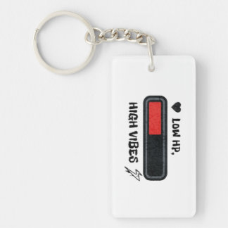 Laag HP, Hoge Vibe Sleutelhanger