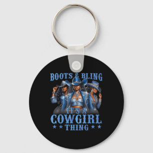 Laarzen en Bling Het is een Cowgirl-ding Rodeo Lie Sleutelhanger