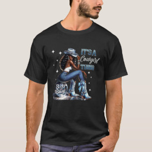 Laarzen en Bling Het Is Een Cowgirl Ding Zwarte Co T-shirt