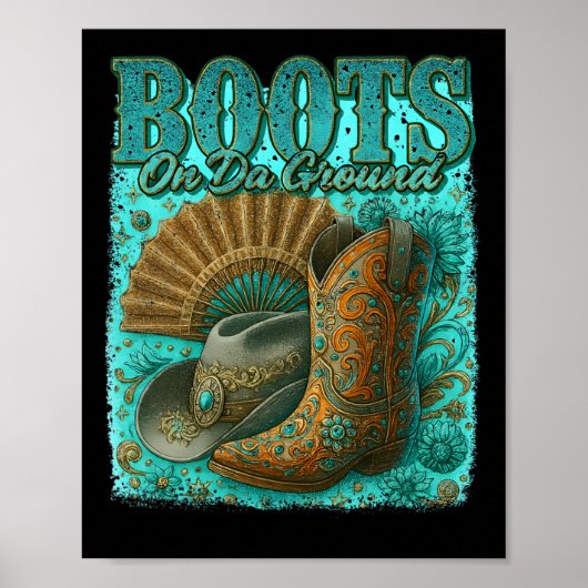 Laarzen op Da Ground Westerne cowboylaarzen dansen Poster (Voorkant)