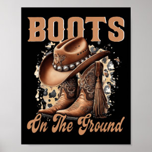 Laarzen op de grond Boot Cowboy Western Cowgirl Poster