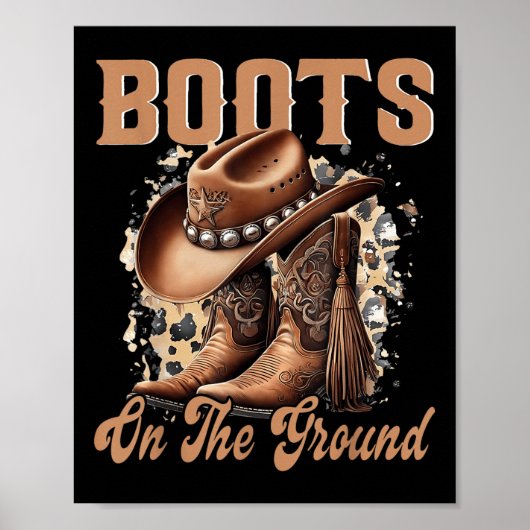 Laarzen op de grond Boot Cowboy Western Cowgirl Poster (Voorkant)