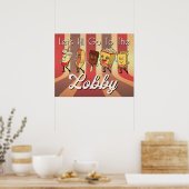 LAAT ALLEMAAL NAAR DE LOBBY GAAN POSTER (Keuken)
