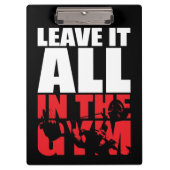 Laat alles in de Gym - Bench - Motivatie pers staa Klembord (Voorkant)