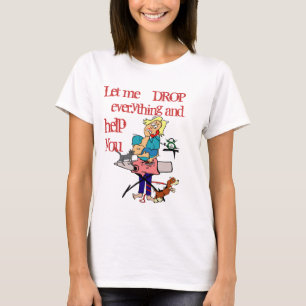 Laat alles vallen en help je - grappig sarcasme t-shirt