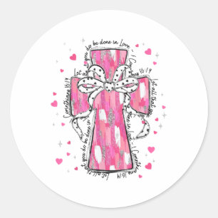 Laat alles wat je doet gedaan worden in Love Pink  Ronde Sticker