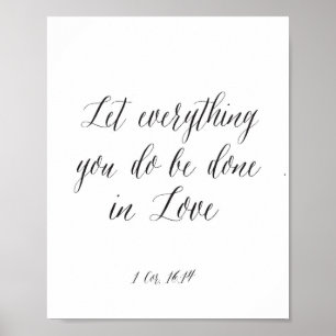 Laat alles wat je doet in Love Poster