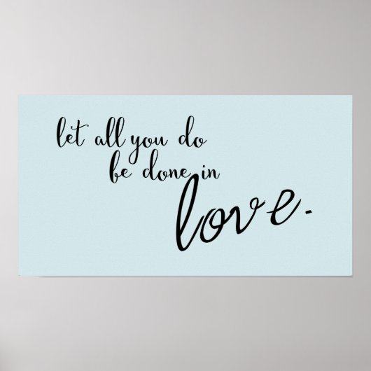 Laat alles wat je doet in Love Quote Poster (Voorkant)