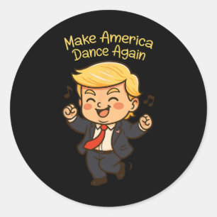 Laat Amerika opnieuw dansen - Grappige Donald Trum Ronde Sticker