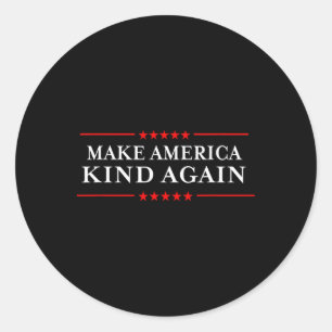 Laat Amerika opnieuw vriendelijk kiezen voor anti- Ronde Sticker