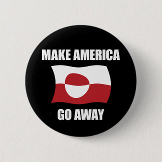 Laat Amerika verdwijnen - Groenlandse vlag Anti Tr Ronde Button 5,7 Cm