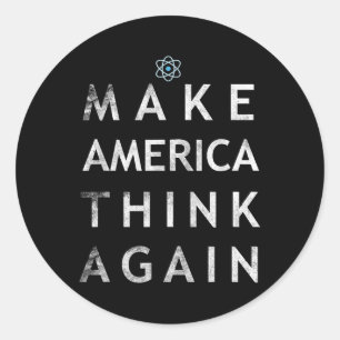Laat Amerika weer denken aan Atom T Shirt T-shirt Ronde Sticker