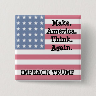 Laat Amerika weer nadenken, anti-trump Humor Vierkante Button 5,1 Cm