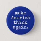 "Laat Amerika weer nadenken" Ronde Button 5,7 Cm (Voorkant)